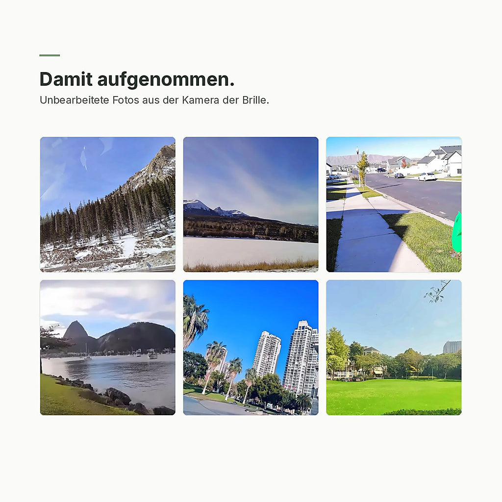 Unbearbeitete Fotos aus der Kamera der Brille
